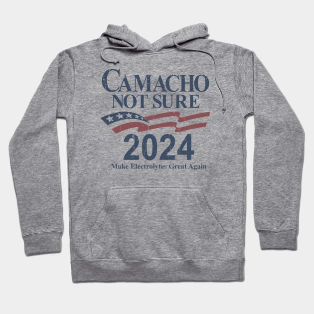 Camacho - Not Sure for President 2024 Hoodie by rajem